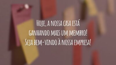Hoje, a nossa casa está ganhando mais um membro! Seja bem-vindo à nossa empresa!