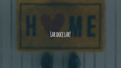 Lar doce lar!