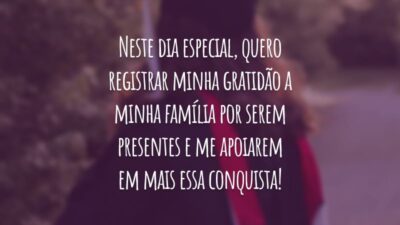 Neste dia especial, quero registrar minha gratidão a minha família por serem presentes e me apoiarem em mais essa conquista!
