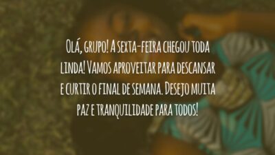 Olá, grupo! A sexta-feira chegou toda linda! Vamos aproveitar para descansar e curtir o final de semana. Desejo muita paz e tranquilidade para todos!