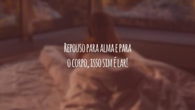 Repouso para alma e para o corpo, isso sim é lar!