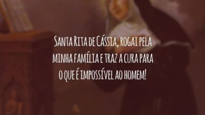 Santa Rita de Cássia, rogai pela minha família e traz a cura para o que é impossível ao homem!