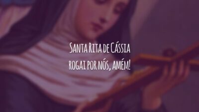 Santa Rita de Cássia rogai por nós, amém!