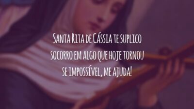 Santa Rita de Cássia te suplico socorro em algo que hoje tornou se impossível, me ajuda!