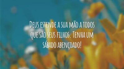 Deus estende a sua mão a todos que são seus filhos. Tenha um sábado abençoado!