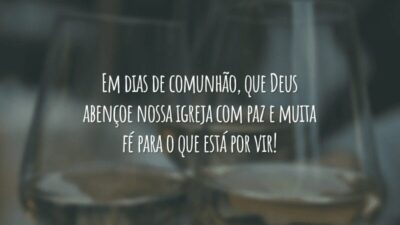 Em dias de comunhão, que Deus abençoe nossa igreja com paz e muita fé para o que está por vir!