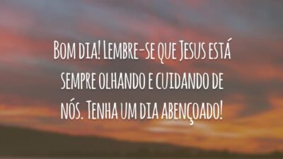 Bom dia! Lembre-se que Jesus está sempre olhando e cuidando de nós. Tenha um dia abençoado!
