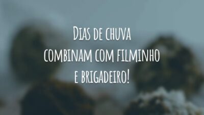 Dias de chuva combinam com filminho e brigadeiro!