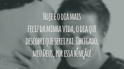 Hoje é o dia mais feliz da minha vida, o dia que descobri que serei pai. Obrigado, meu Deus, por essa bênção!