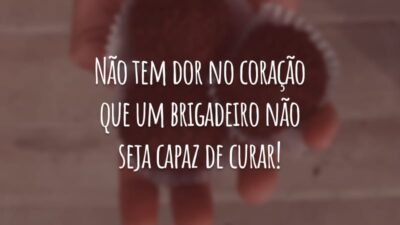 Não tem dor no coração que um brigadeiro não seja capaz de curar!
