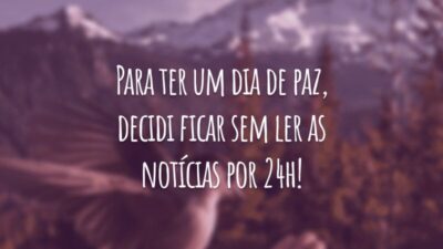 Para ter um dia de paz, decidi ficar sem ler as notícias por 24h!