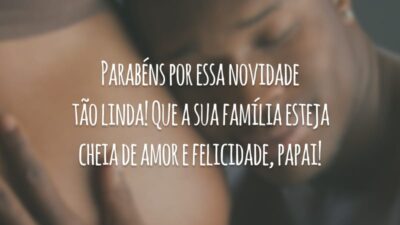 Parabéns por essa novidade tão linda! Que a sua família esteja cheia de amor e felicidade, papai!
