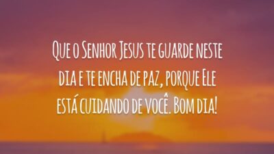 Que o Senhor Jesus te guarde neste dia e te encha de paz, porque Ele está cuidando de você. Bom dia!