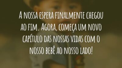 A nossa espera finalmente chegou ao fim. Agora, começa um novo capítulo das nossas vidas com o nosso bebê ao nosso lado!