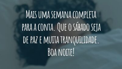 Mais uma semana completa para a conta. Que o sábado seja de paz e muita tranquilidade. Boa noite!