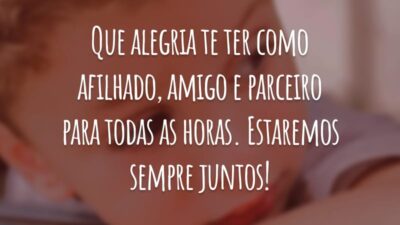Que alegria te ter como afilhado, amigo e parceiro para todas as horas. Estaremos sempre juntos!