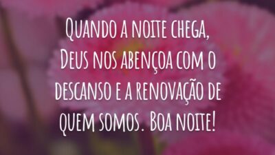 Quando a noite chega, Deus nos abençoa com o descanso e a renovação de quem somos. Boa noite!