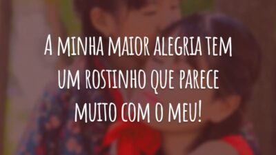 A minha maior alegria tem um rostinho que parece muito com o meu!