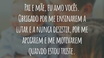 Pai e mãe, eu amo vocês. Obrigado por me ensinarem a lutar e a nunca desistir, por me apoiarem e me motivarem quando estou triste.