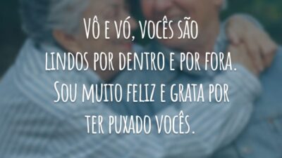 Vô e vó, vocês são lindos por dentro e por fora. Sou muito feliz e grata por ter puxado vocês.