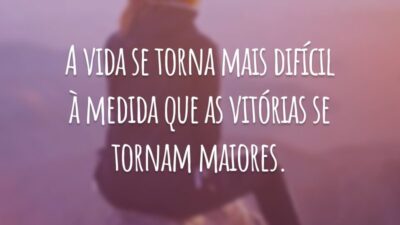 A vida se torna mais difícil à medida que as vitórias se tornam maiores.