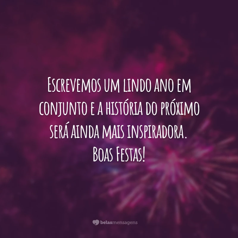 Escrevemos um lindo ano em conjunto e a história do próximo será ainda mais inspiradora. Boas Festas!