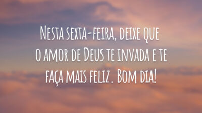 Não é hora de desistir, é hora de crer que as bênçãos do Senhor chegarão. Bom dia, sexta-feira!