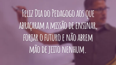 Feliz Dia do Pedagogo aos que abraçaram a missão de ensinar, forjar o futuro e não abrem mão de jeito nenhum.