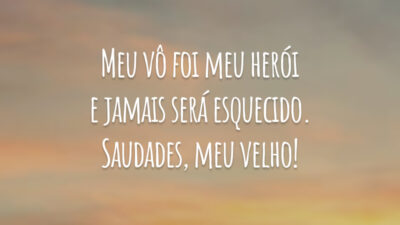 Meu vô foi meu herói e jamais será esquecido. Saudades, meu velho!