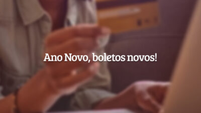 Ano Novo, boletos novos!
