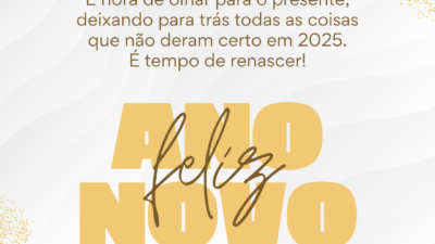 É hora de olhar para o presente, deixando para trás todas as coisas que não deram certo em 2025. É tempo de renascer!