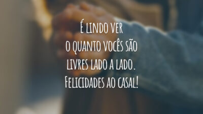 É lindo ver o quanto vocês são livres lado a lado. Felicidades ao casal!