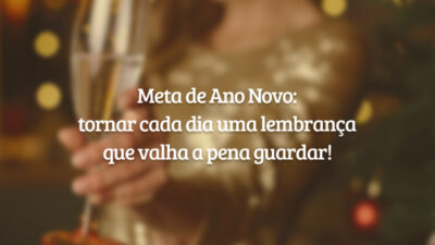 Meta de Ano Novo: tornar cada dia uma lembrança que valha a&hellip;