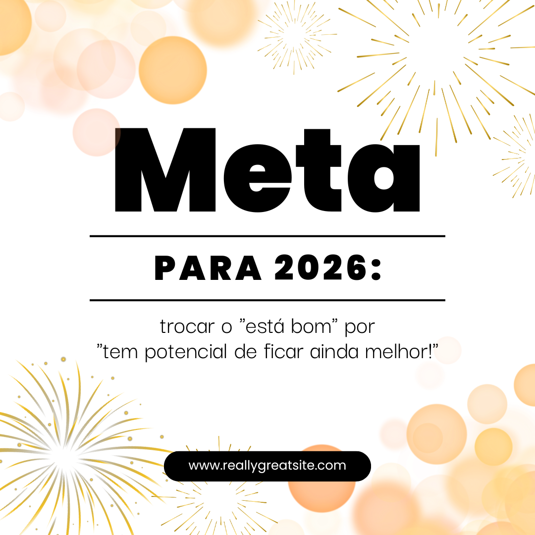Meta para 2026: trocar o 