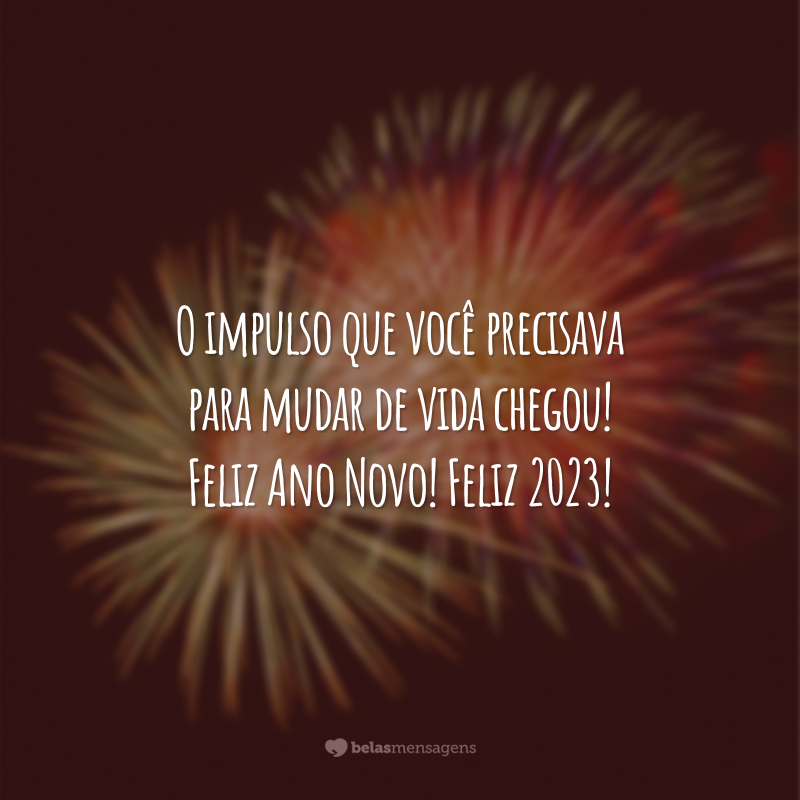 100 frases de Feliz Ano Novo 2023 para fazer tudo diferente 100 frases de Feliz Ano Novo 2023 para fazer tudo diferente
