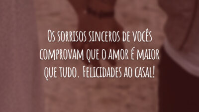 Os sorrisos sinceros de vocês comprovam que o amor é maior que tudo. Felicidades ao casal!