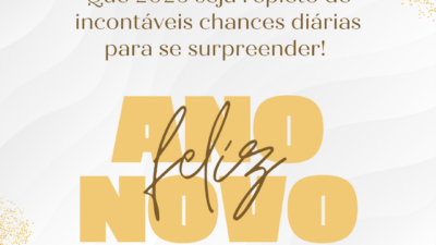 Que 2026 seja repleto de incontáveis chances diárias para se surpreender!