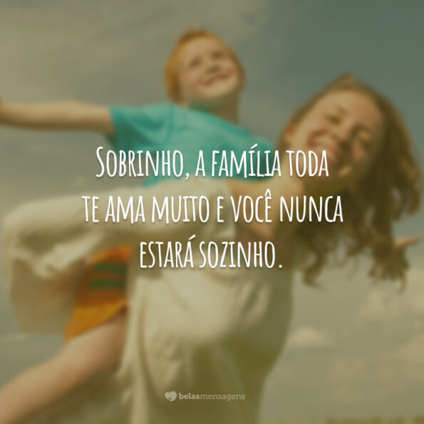 45 frases para sobrinho que revelam a cumplicidade de vocês