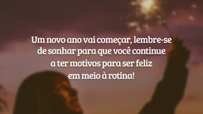 Um novo ano vai começar, lembre-se de sonhar para que você continue&hellip;