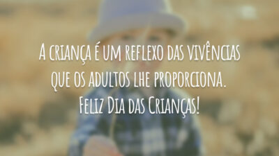 Um reflexo dos adultos