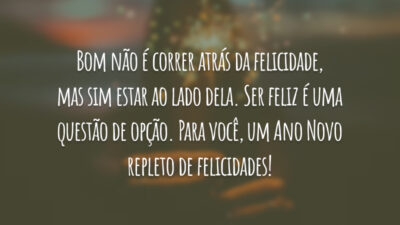 Muita felicidade para o Ano Novo