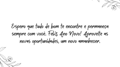 Que tudo de bom permaneça
