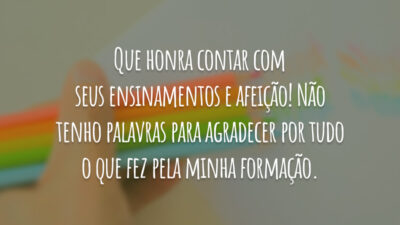 Que honra, professor!