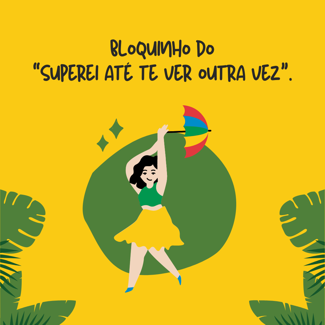 Bloquinho do “superei até te ver outra vez”.