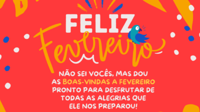 Não sei vocês, mas dou as boas-vindas a fevereiro pronto para desfrutar de todas as alegrias que ele nos preparou!