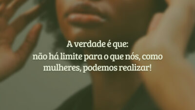 Para nós, não há limites!