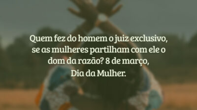 As mulheres e o dom da razão