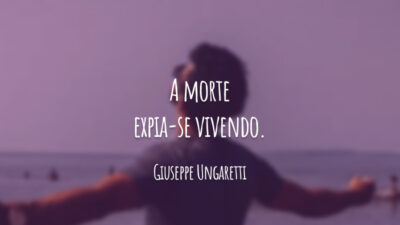 A morte expia-se vivendo.