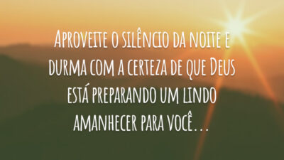 Aproveite o silêncio da noite