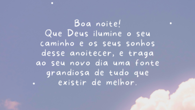 Boa noite! Que Deus ilumine o seu caminho e os seus sonhos&hellip;